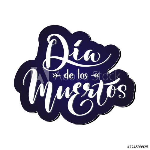 500x500 Dia De Los Muertos, Day Of The Dead In Spanish Language Hand