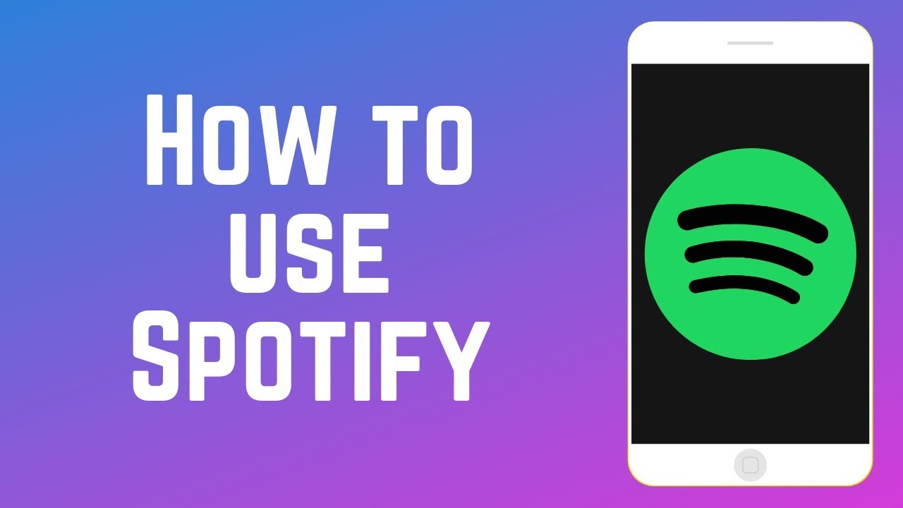 1280x720 How To Use Spotify Complete Guide