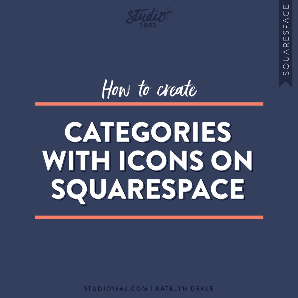 How To Create Categories With Icons On Squarespace Studio 1000x1000 How To Create Categories With Icons On Squarespace Studio