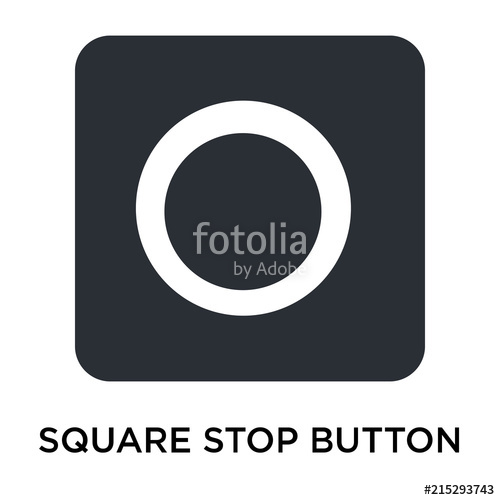 500x500 Square Stop Button Icon Isolated On White Background Simple