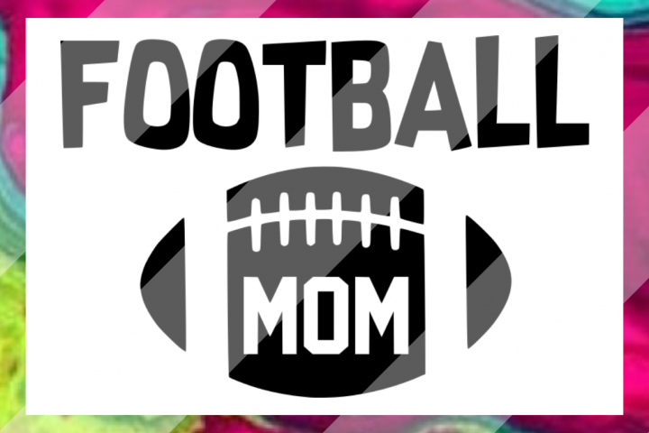 720x480 Free Football Mom Dxf Png Design For Cricut