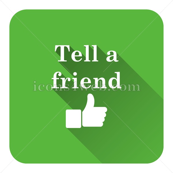 600x600 Tell A Friend Flat Icon With Long Shadow Vector