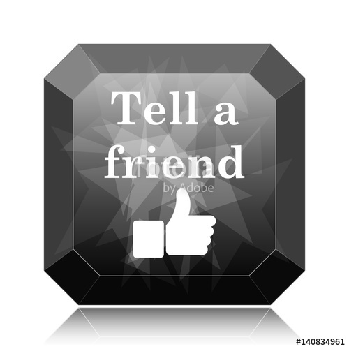 500x500 Tell A Friend Icon Stock Photo And Royalty Free Images On Fotolia
