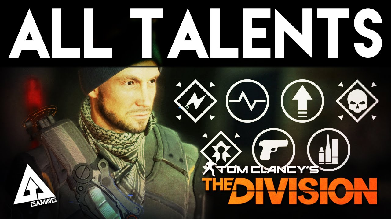 1280x720 The Division All Talents Explained