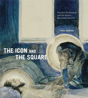 The Icon And The Square Russian Modernism And The Russo Byzantine 298x331 The Icon And The Square Russian Modernism And The Russo Byzantine