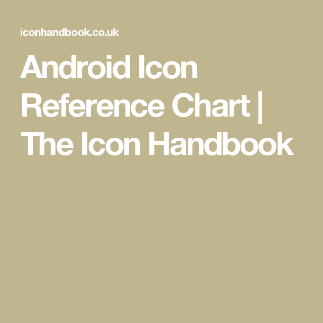 640x640 Android Icon Reference Chart The Icon Handbook App Design