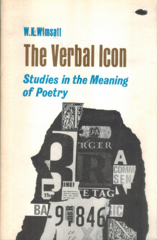 311x475 The Verbal Icon Studies In The Meaning Of Poetry