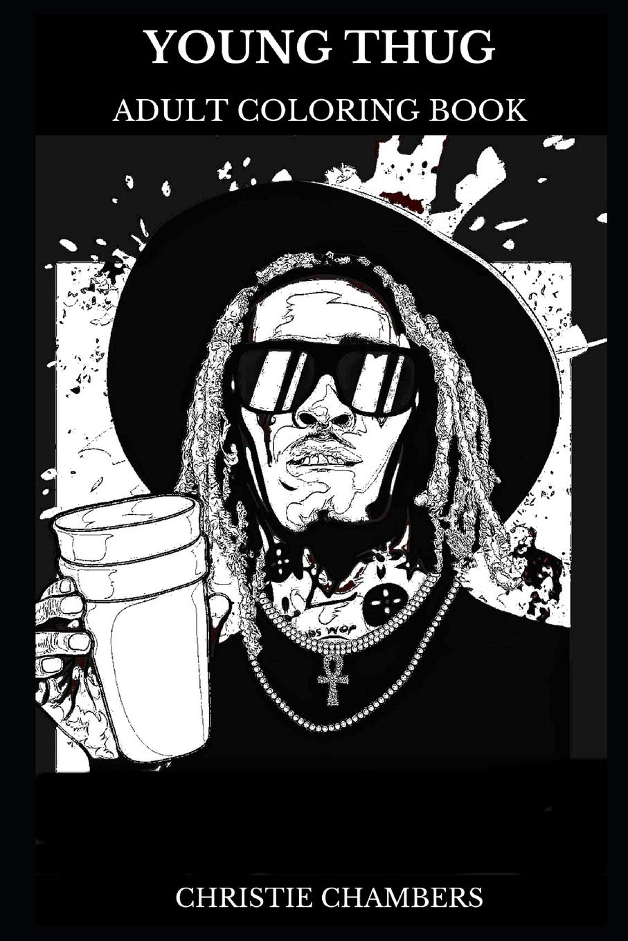 907x1360 Young Thug Adult Coloring Book Legendary Trap Artist And Epic Hip