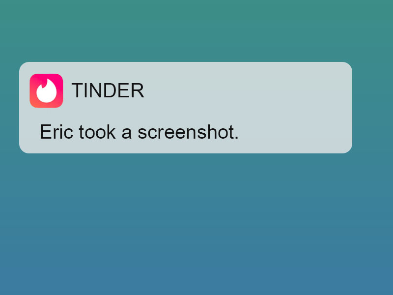 Is The Tinder Screenshot Notification Real. 