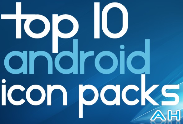 590x400 Top Best Android Icon Packs Apps Android Headlines