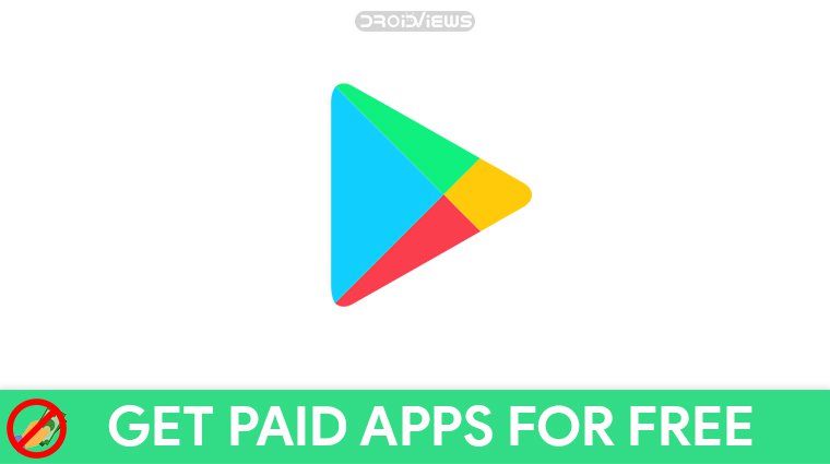 760x425 Best Paid Android Apps For Free Right Now Droidviews