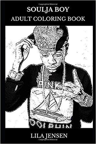 333x499 Soulja Boy Adult Coloring Book Pop Rap And Trap Legend, Acclaimed