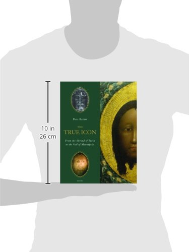 375x500 The True Icon From The Shroud Of Turin To The Veil Of Manoppello