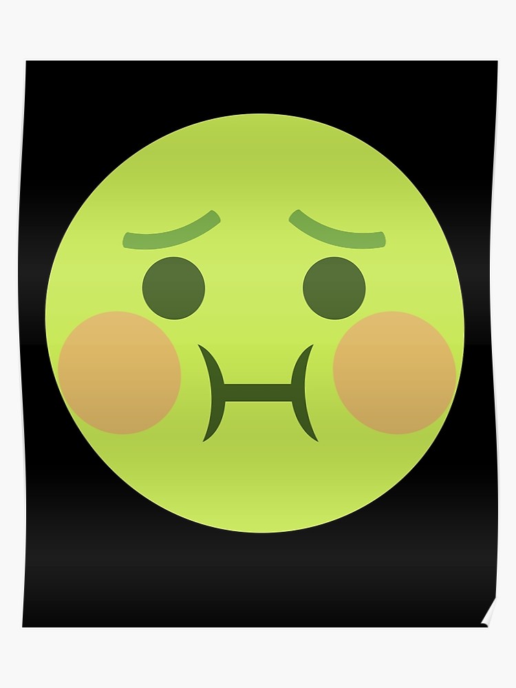 750x1000 Sick Ill Feeling Bad Sad Face Emoticon Design Poster