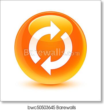 362x382 Update Icon Glassy Orange Round Button, Art Print Barewalls