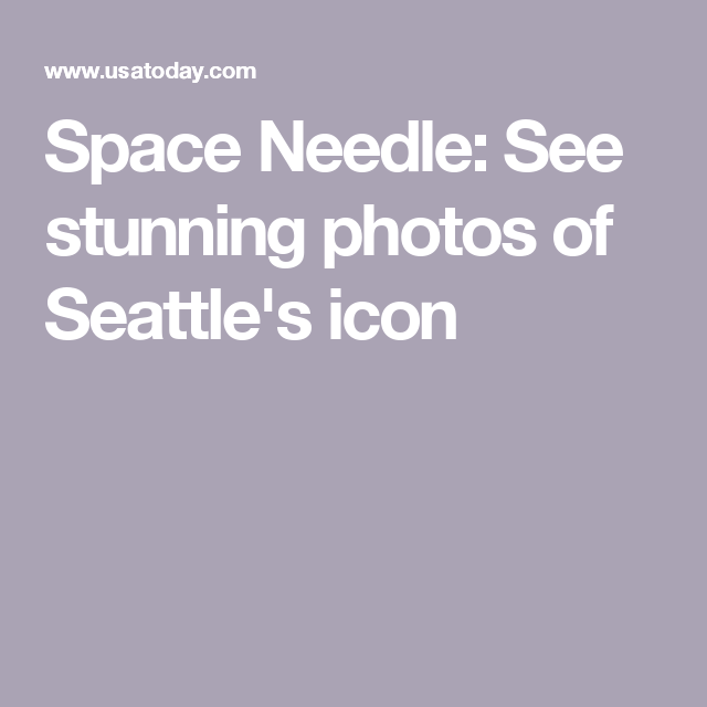 640x640 Stunning Views Of Seattle's Iconic Space Needle Travel Seattle