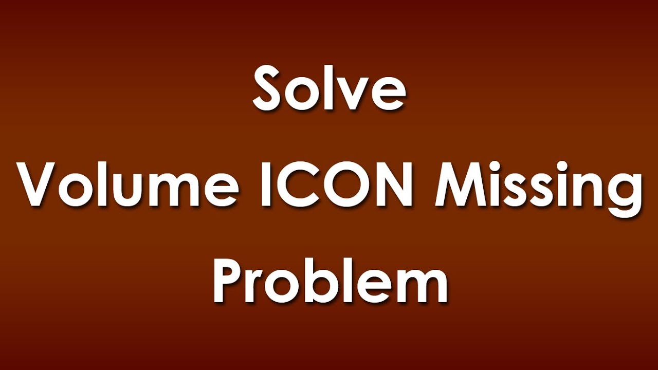 1280x720 Fix Volume Icon Missing From Taskbar Problem In Windows