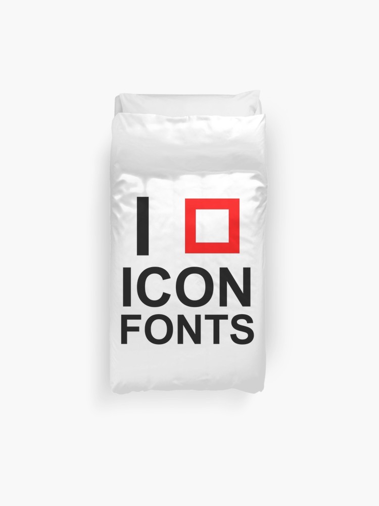 750x1000 I Love Icon Fonts Duvet Cover