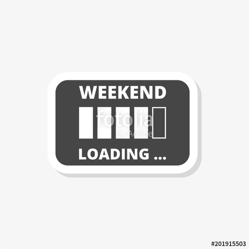 500x499 Weekend Loading Sign Sticker, Simple Vector Icon Stock Image
