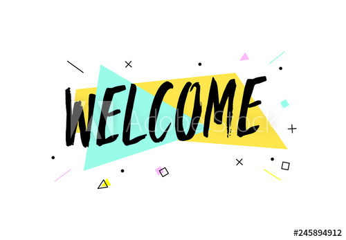 500x347 Welcome Banner, Speech Bubble, Poster And Sticker Concept, Memphis