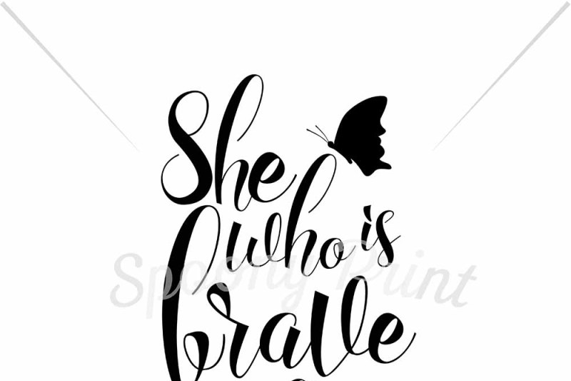 800x533 Free She Who Is Brave Is Free Crafter