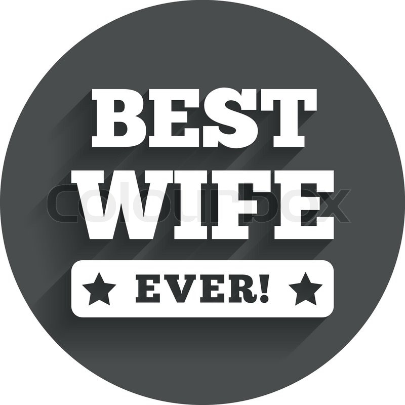800x800 Best Wife Ever Sign Icon Award Stock Vector Colourbox