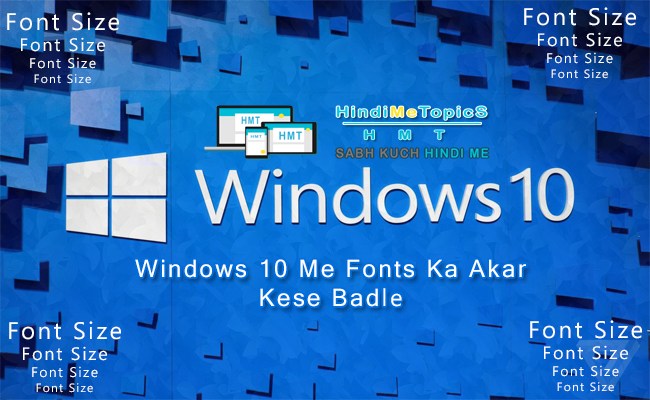 650x400 Data About Data Windows Me Fonts Ka Size And Icon Kaise Badale