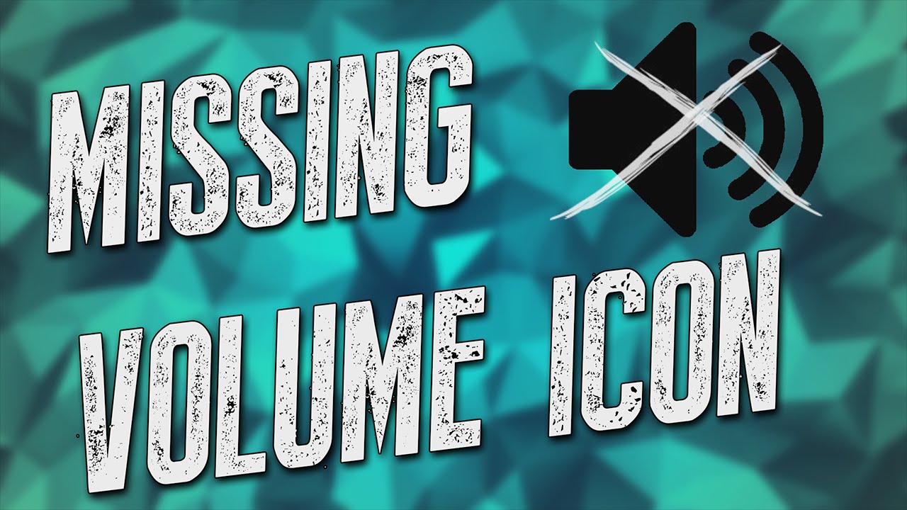 1280x720 Fix Missing Volume Icon