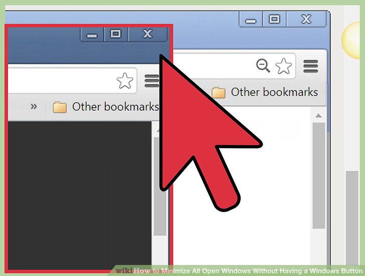 728x551 Ways To Minimize All Open Windows Without Having A Windows Button
