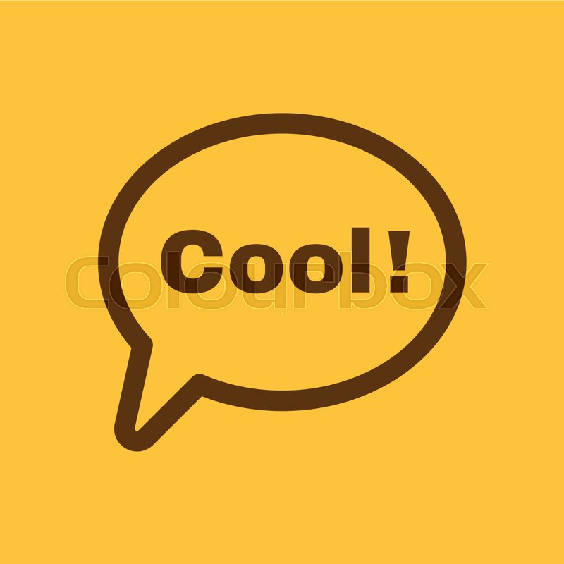 800x800 The Speech Bubble With The Word Cool Stock Vector Colourbox