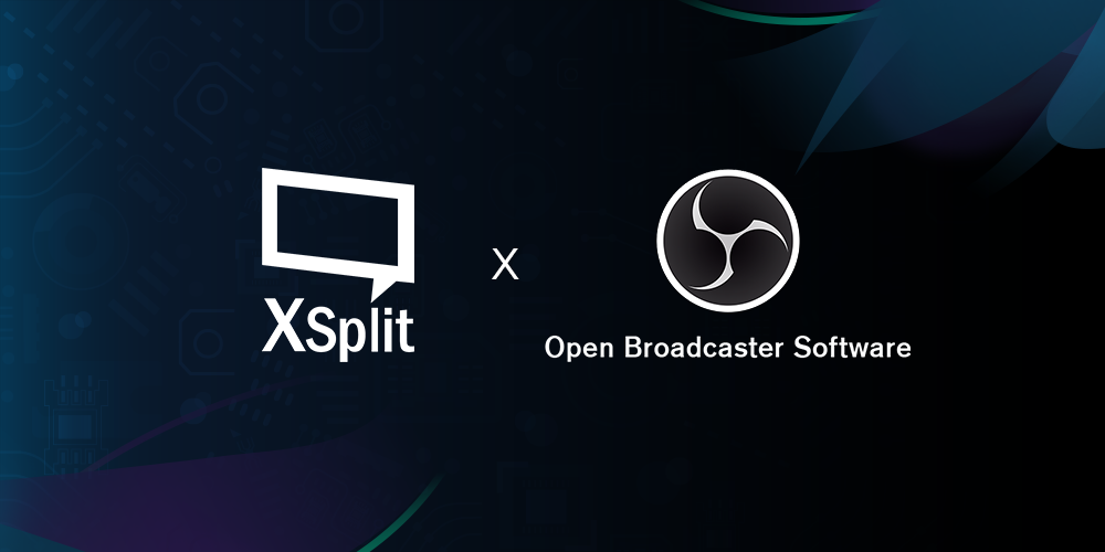 1000x500 Why Xsplit Is Sponsoring Obs Xsplit Blog