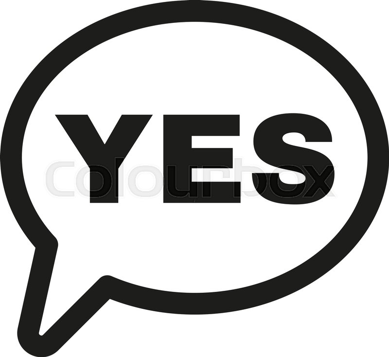 800x734 The Yes Speech Bubble Icon Yes Stock Vector Colourbox