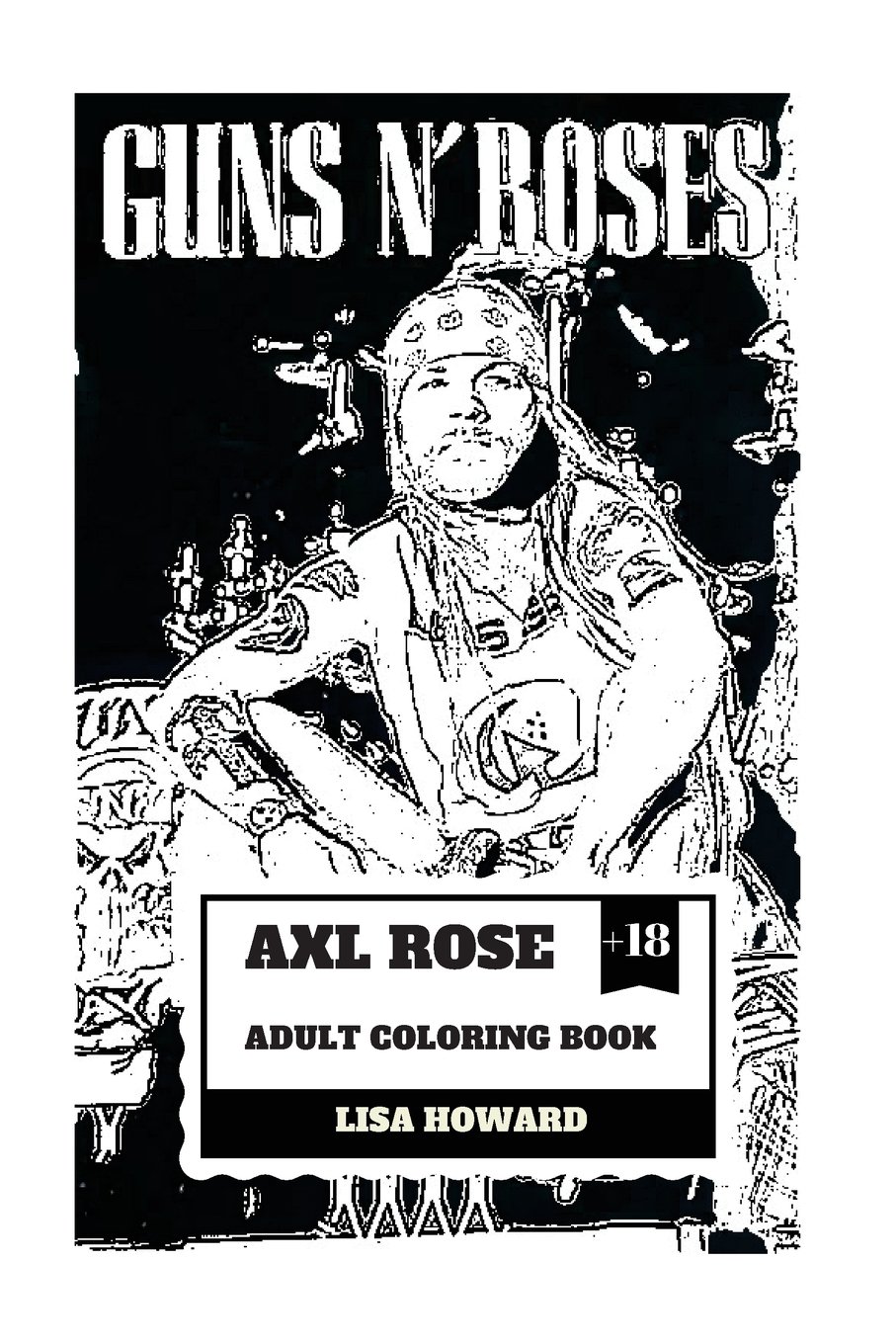 907x1360 Axl Rose Adult Coloring Book You Can Create Your Own Version