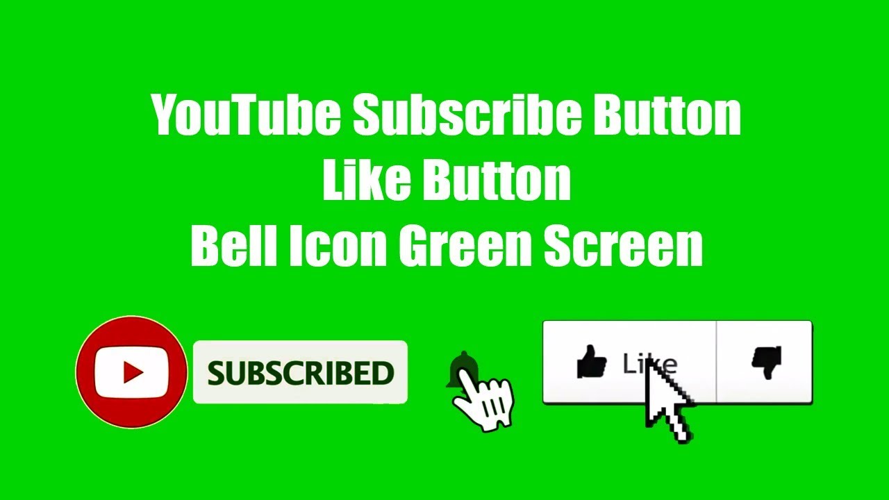 Youtube Subscribe Button Like Button Bell Icon Green Screen 1280x720 Youtube Subscribe Button Like Button Bell Icon Green Screen
