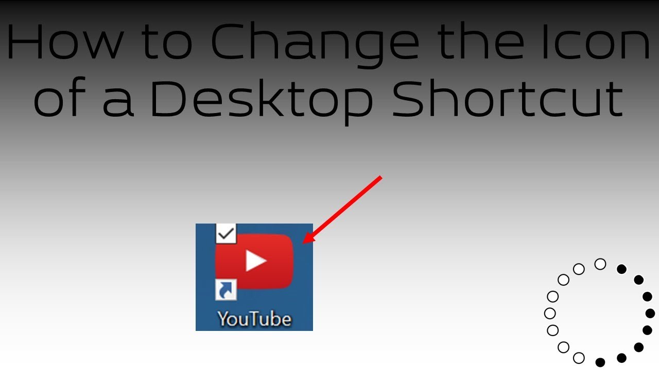 1280x720 How To Change The Icon Of A Desktop Shortcut