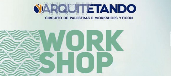 711x320 Yticon Promove O Arquitetando! Londrinando, Mostrando O Que